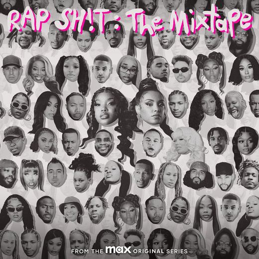 RAP SH!T: The Mixtape (From the Max Original Series, S2) — Raedio