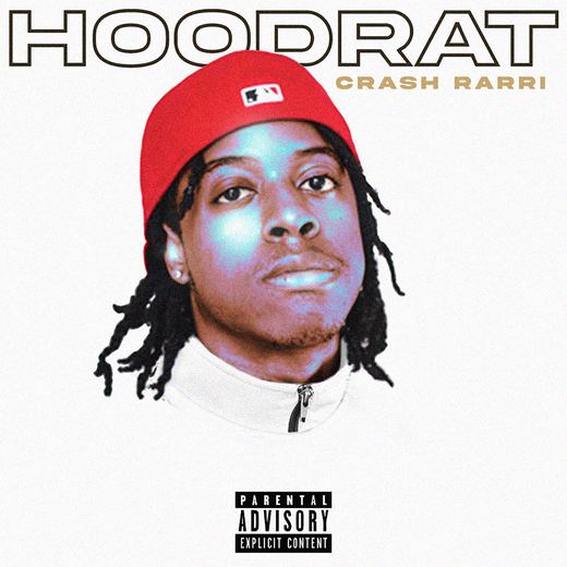 Hoodrat — CRASH RARRI