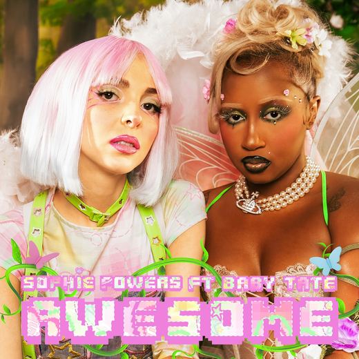 Awesome (feat. Baby Tate) — Sophie Powers