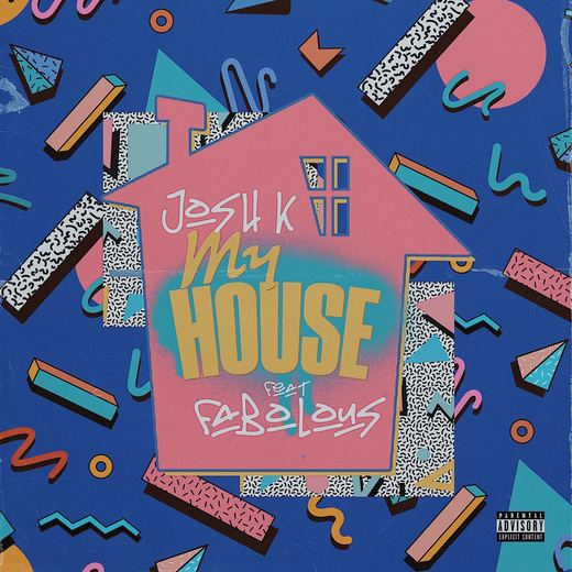 My House — Josh K