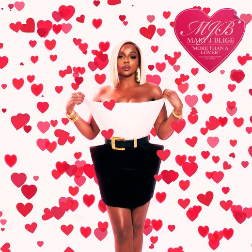 More Than A Lover — Mary J. Blige