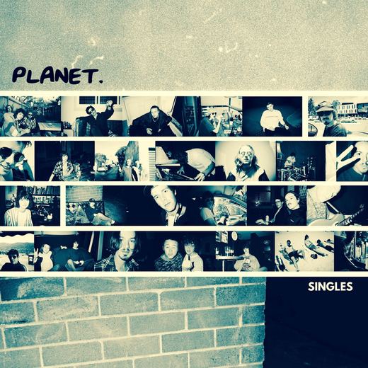 Singles — PLANET