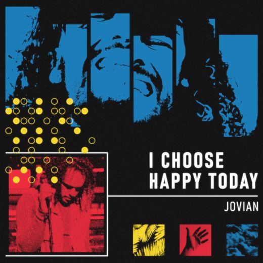 I Choose Happy Today — Jovian