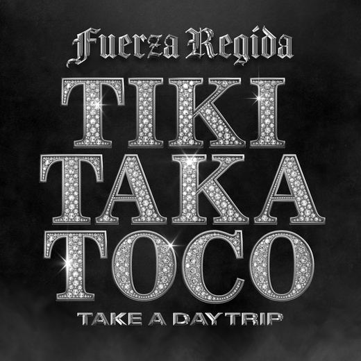 Tiki Taka Toco — Fuerza Regida