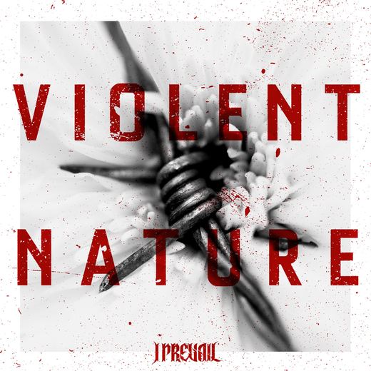 Violent Nature — I Prevail