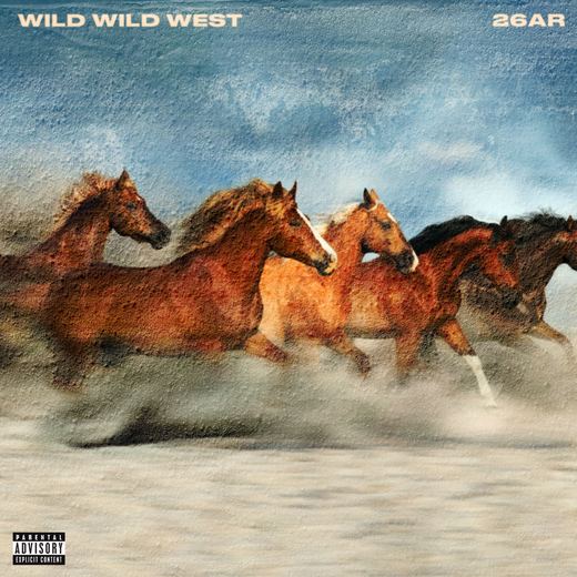 Wild Wild West — 26ar