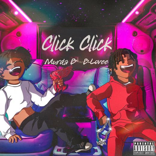Click Click (feat. B-Lovee) — Murda B