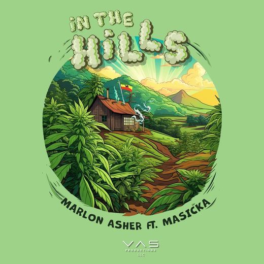 In the Hills (feat. Masicka) — Marlon Asher