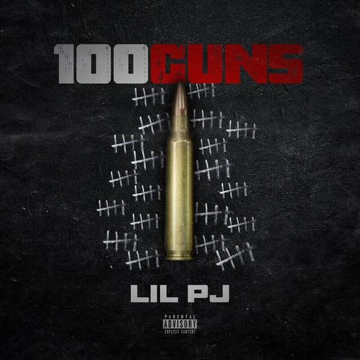 100 Guns — Lil PJ