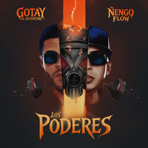 Los Poderes — Gotay "El Autentiko" & Ñengo Flow