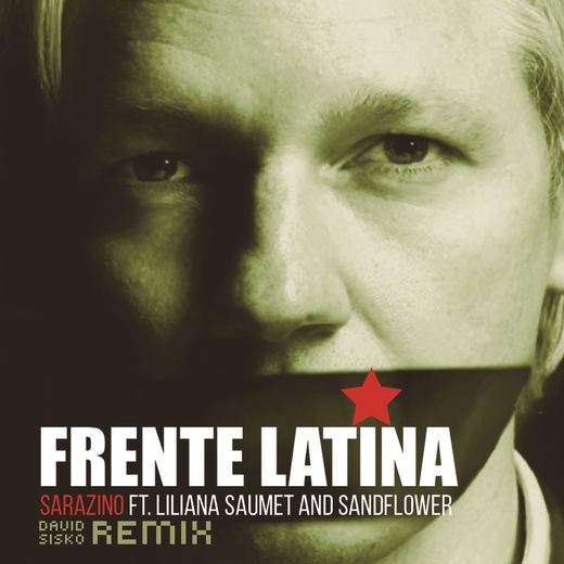 Frente Latina (David Sisko Remix) [feat. Liliana Saumet & Sandflower] — Sarazino