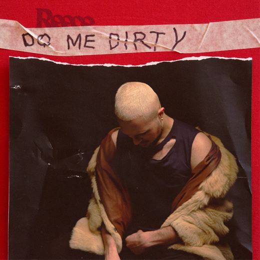 Do Me Dirty — Reece