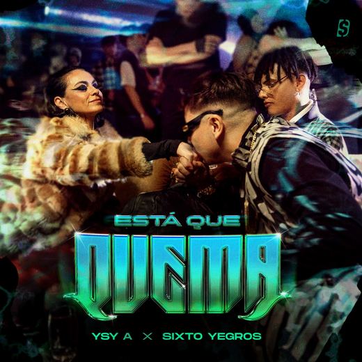 ESTÁ QUE QUEMA (feat. SPONSOR DIOS) — YSY A