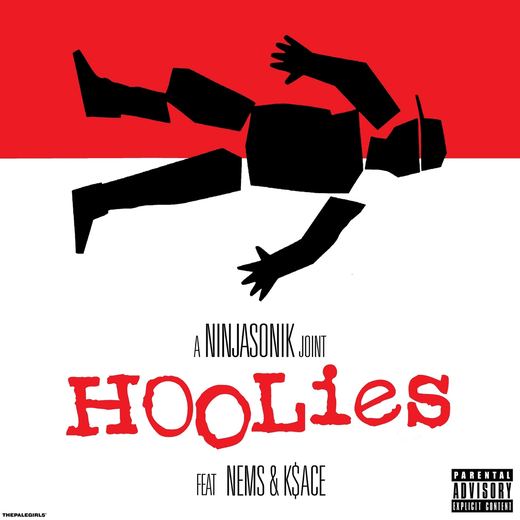 Hoolies (feat. Nems & K$ace) — Ninjasonik