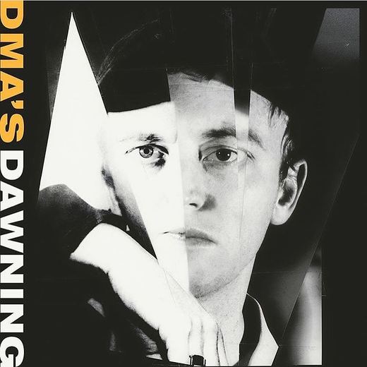 Dawning — DMA's