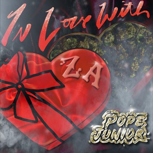In Love With Za — Pope Junior