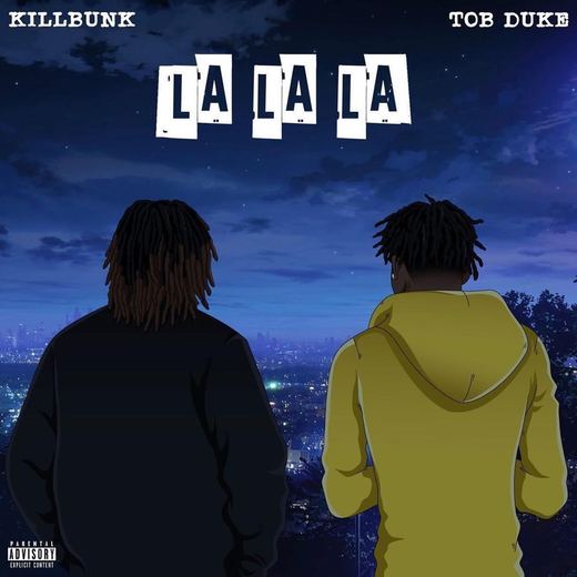 LALALA — Killbunk & Tob Duke