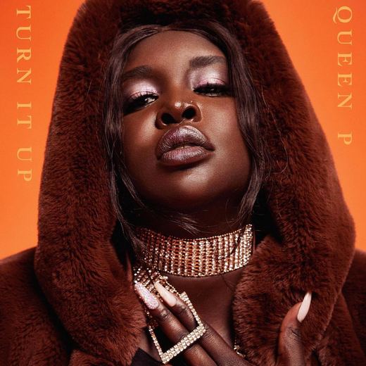 Turn Up — Queen P