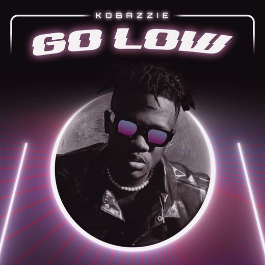 Go Low — Kobazzie