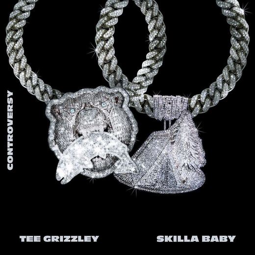 Controversy — Tee Grizzley & Skilla Baby
