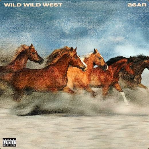 Wild Wild West — 26ar