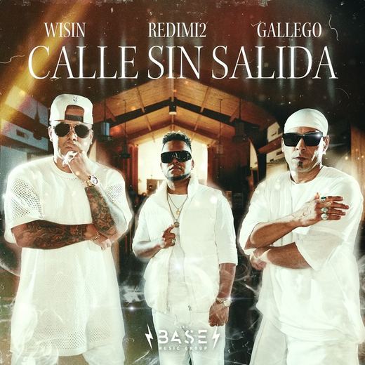 Calle sin Salida — Wisin, Redimi2 & Gallego
