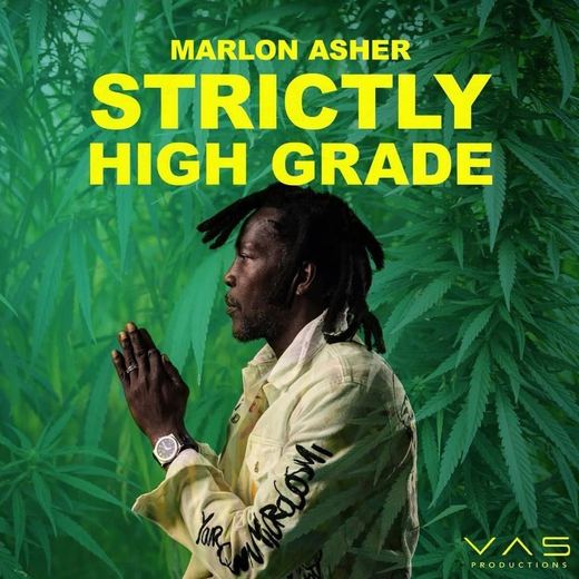 Strictly High Grade — Marlon Asher