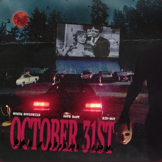 October 31st (feat. Dave East) — Musiq Soulchild & Hit Boy
