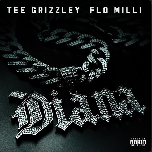 Diana (feat. Flo Milli) — Tee Grizzley