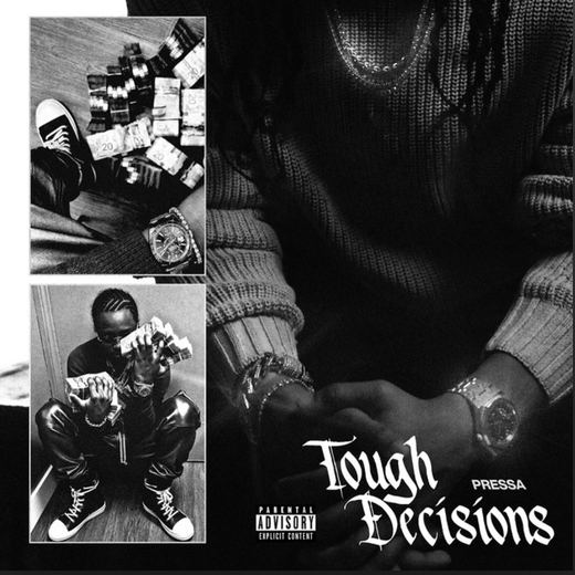 Tough Decisions — Pressa