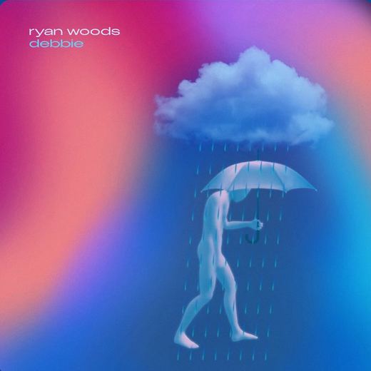 Debbie — Ryan Woods