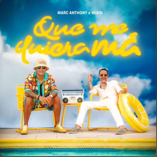 Que Me Quiera Mas — Marc Anthony & Wisin
