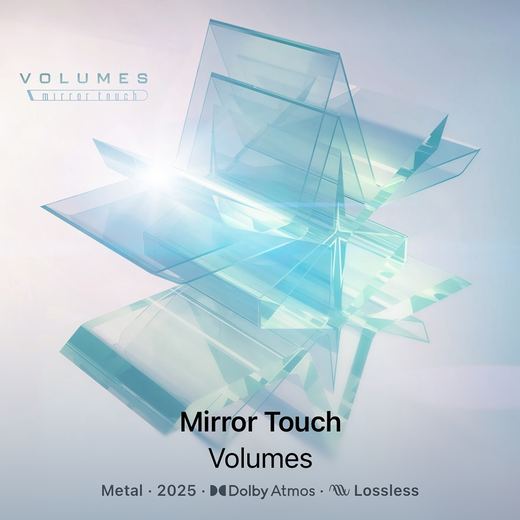 Mirror Touch — Volumes