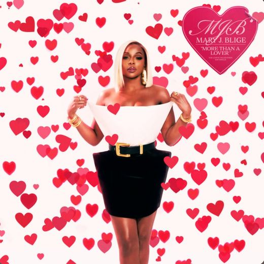 More Than A Lover — Mary J. Blige