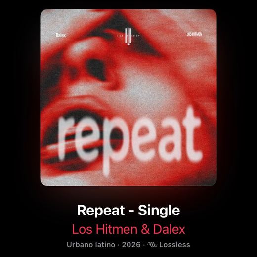 Repeat — Los Hitmen & Dalexz