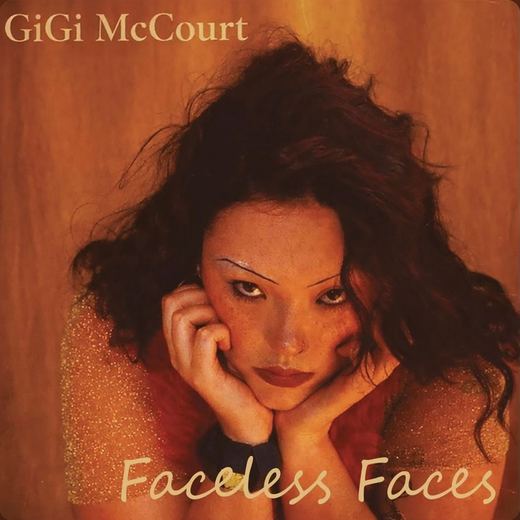 Faceless Faces — GiGi McCourt
